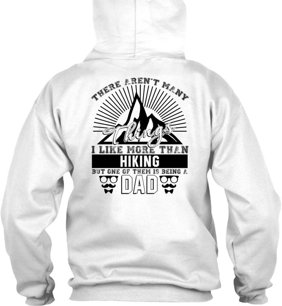 I Like More Than Hiking T Shirt, Love Hiking T Shirt