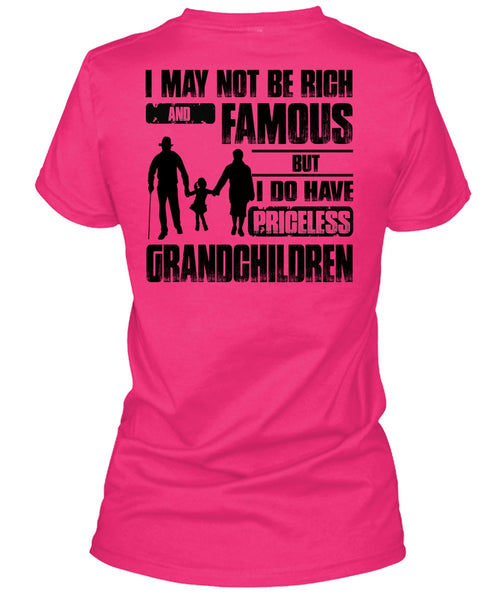 I Do Have Priceless Grandchildren T Shirt, I Love Grandkid T Shirt