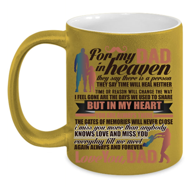 Always And Forever Love You Dad Coffee Mug, For My Dad In Heaven Accent Mug