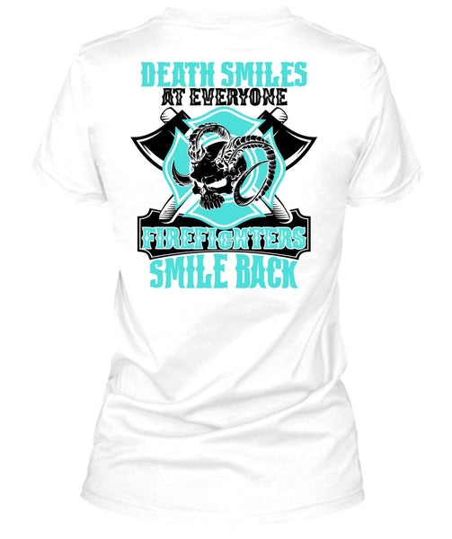 Firefighters Smile Back T Shirt, I Love Firefighter T Shirt