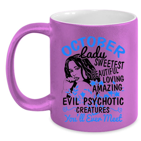 Sweetest Beautiful Loving Girls Coffee Mug, October Lady Accent Mug