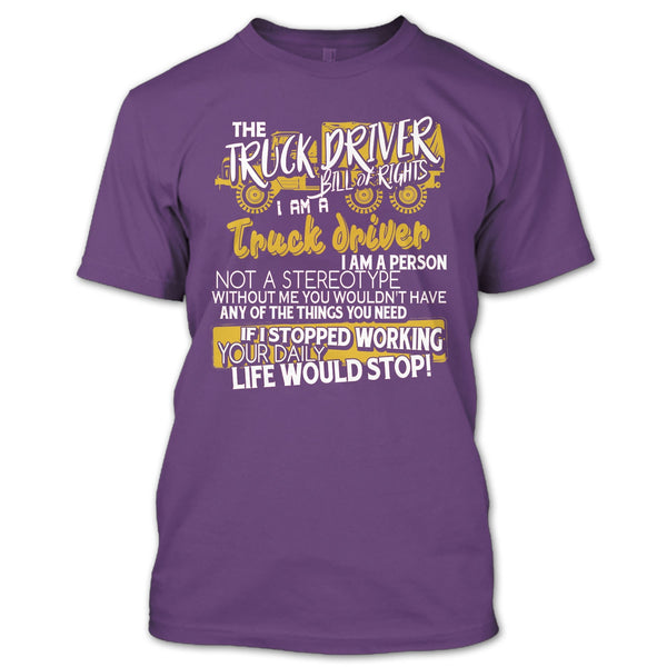 The Truck Driver T Shirt, I'm A Truck Driver T Shirt