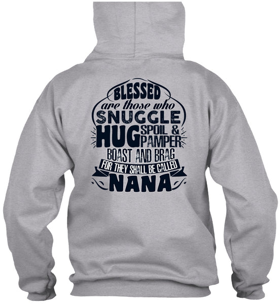 They Shall Be Called Nana T Shirt, I Love Nana T Shirt