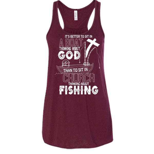 It's Better To Sit In A Boat T Shirt, Thinking About Fishing T Shirt, Cool T Shirt