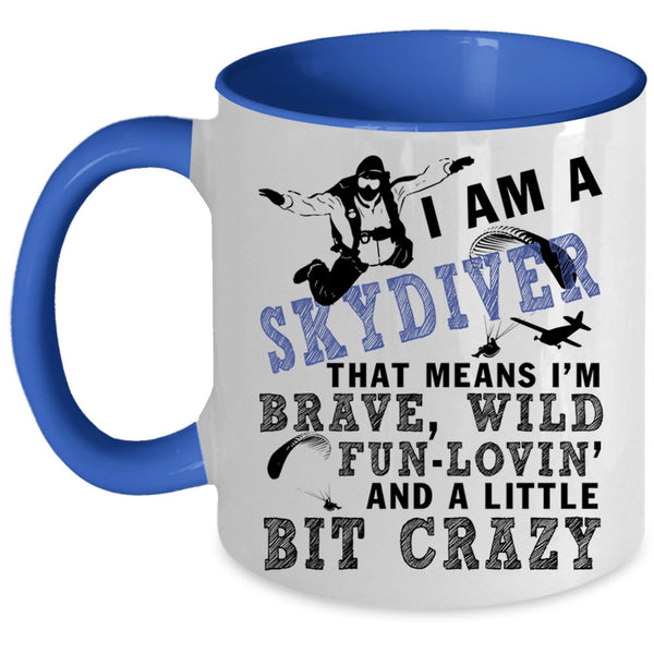 Outdoor Coffee Mug, I Am A Skydiver Accent Mug