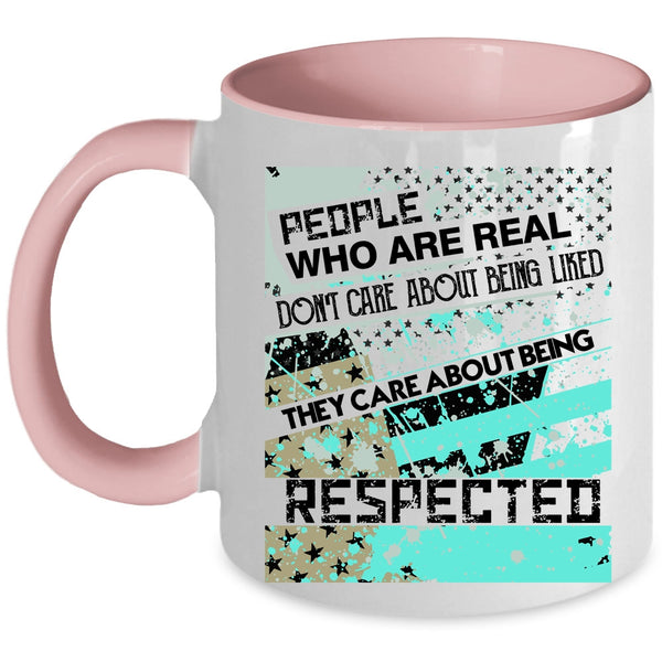 Awesome Veteran Coffee Mug, They Care About Being Respected Accent Mug
