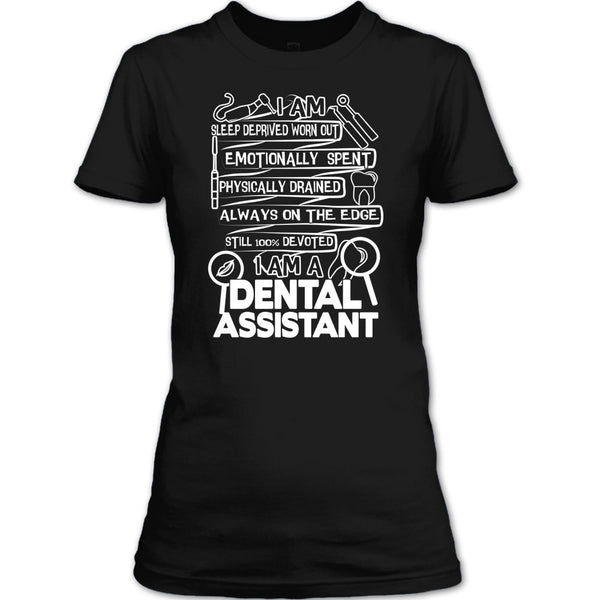 I Am A Dental Assistant T Shirt, Coolest Dental Assistant T Shirt