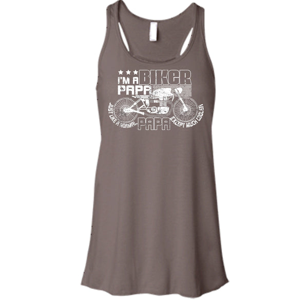 I'm A Biker Papa T Shirt, Papa Except Much Cooler Tank Top