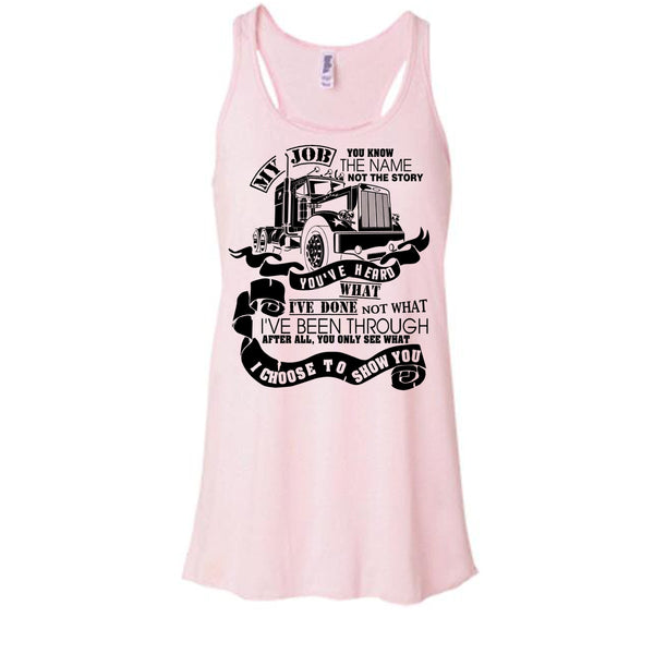 You Know The Name T Shirt, I Am A Truck Driver T Shirt, Awesome t-shirts