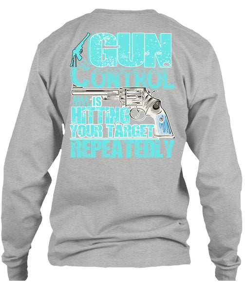 Gun Control Is Hitting T Shirt, I Love Veteran T Shirt