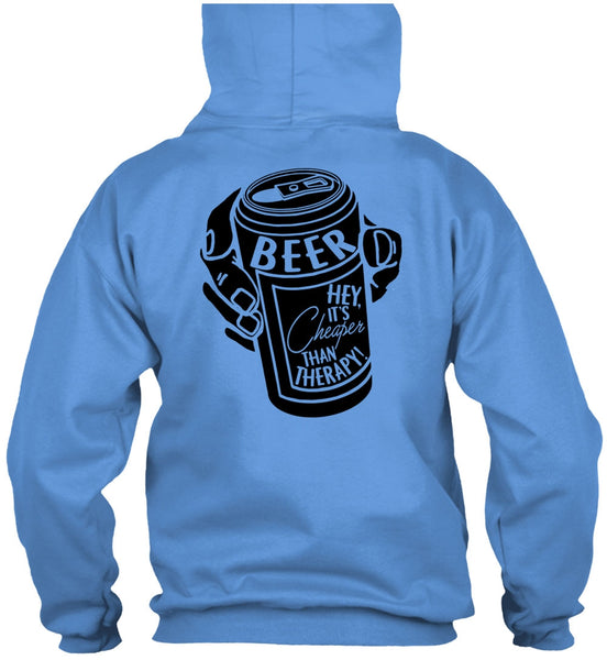 It's Cheaper Than Therapy T Shirt, I Love Beer T Shirt