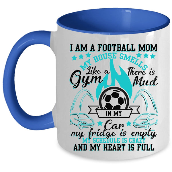Funny Gift For Mom Coffee Mug, I Am A Football Mom Accent Mug