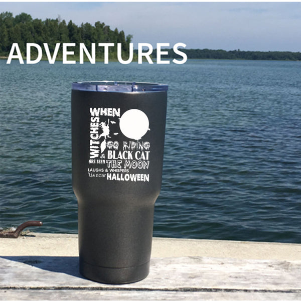 Witches Go Riding Tumbler 30 oz Stainless Steel, Black Cat Are Seen The Moon Travel Mug