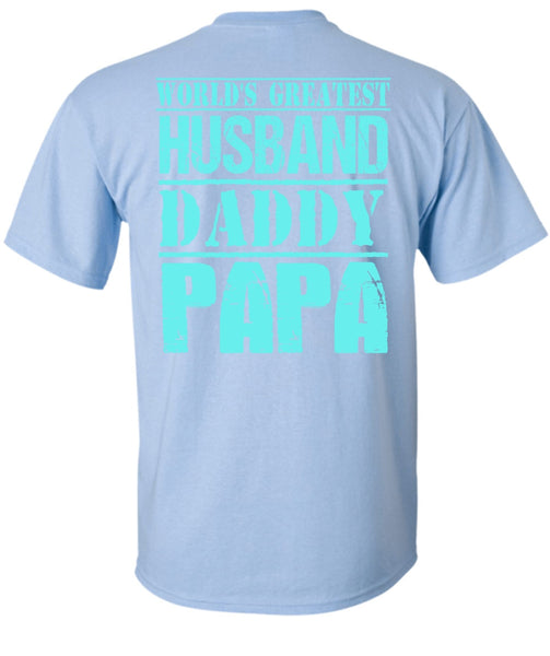 World's Greatest Husband Daddy Papa T Shirt, I Love Daddy T Shirt
