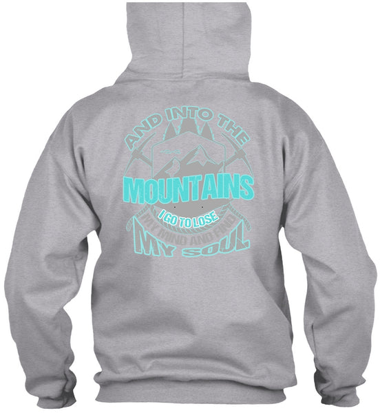 And Into The Mountains T Shirt, I Love Hiking T Shirt