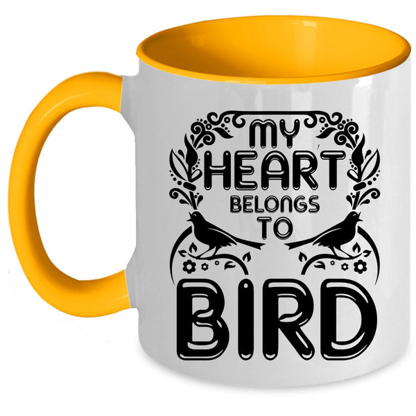 Cute Birds Coffee Mug, My Heart Belongs To Bird Accent Mug