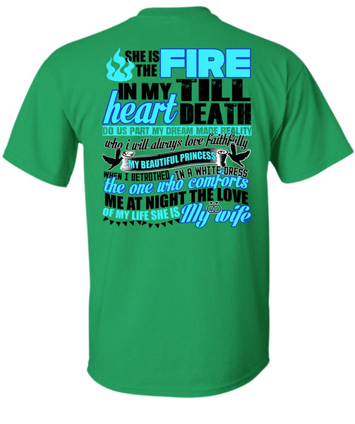 She Is The Fire T Shirt, I Love Wife T Shirt