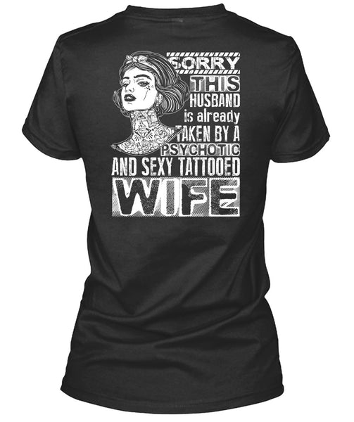 Psychotic And Tattooed Wife T Shirt, Being A Wife T Shirt
