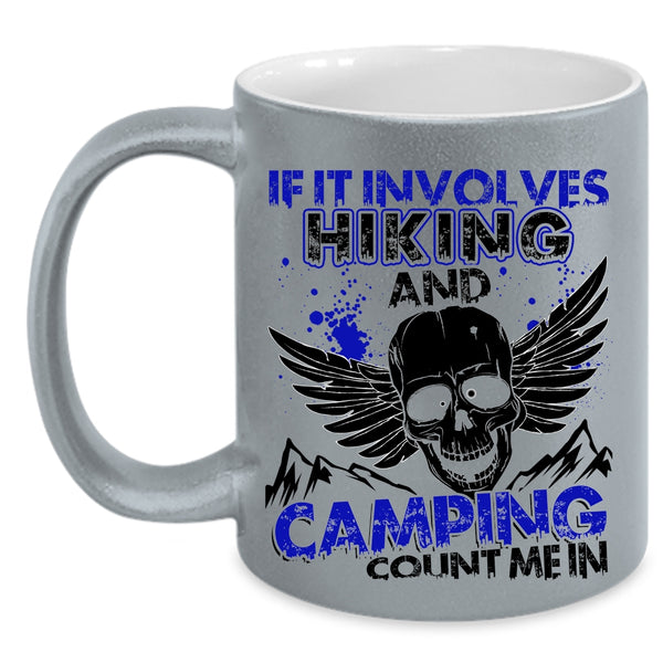 Funny Outdoor Activity Coffee Mug, If It Involves Hiking And Camping Accent Mug