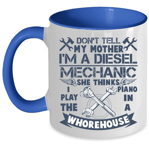 Cool Diesel Mechanic Coffee Mug, I'm A Diesel Mechanic Accent Mug