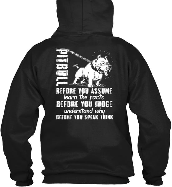 Pit Bull Before You Assume T Shirt, My Life T Shirt