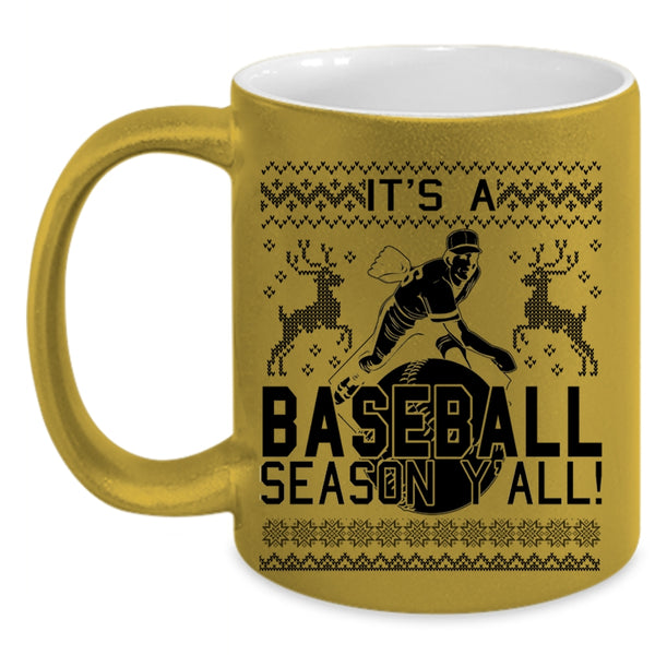 Cool Sport Coffee Mug, It's A Baseball Season Y'all Accent Mug