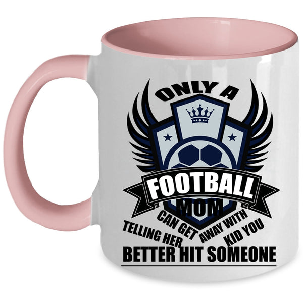 Cute Football Mom Coffee Mug, Football Mom Accent Mug
