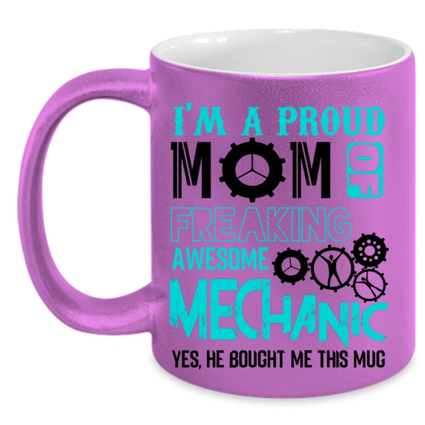 Cool Mom Coffee Mug, I'm A Proud Mom Of Awesome Mechanic Accent Mug