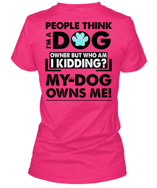 I'm A Dog T Shirt, I Love My Dog T Shirt