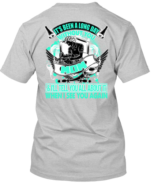 Long Day Without You Mom T Shirt, I Love Mom T Shirt