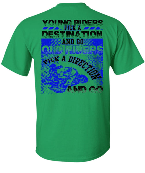 Go Old Riders Pick A Direction T Shirt, I Love Biking T Shirt