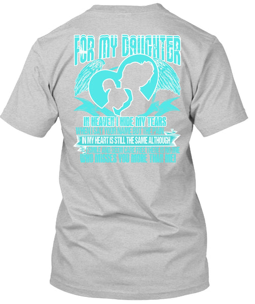 For My Daughter In Heaven T Shirt, I Love Daughter T Shirt