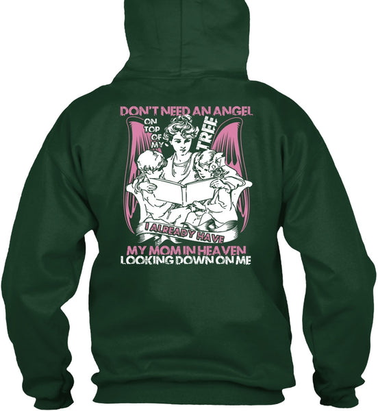 Don't Need An Angel T Shirt, My Mom In Heaven T Shirt