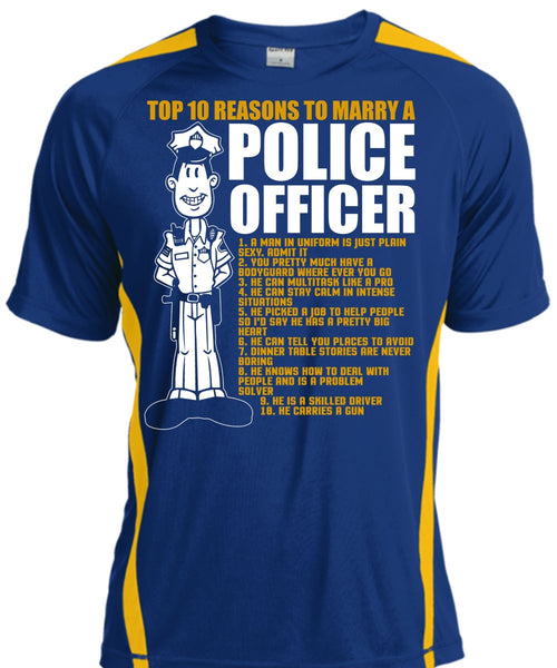Top 10 Reasons To Marry A Police Officer T Shirt, Being A Police T Shirt, Cool Shirt