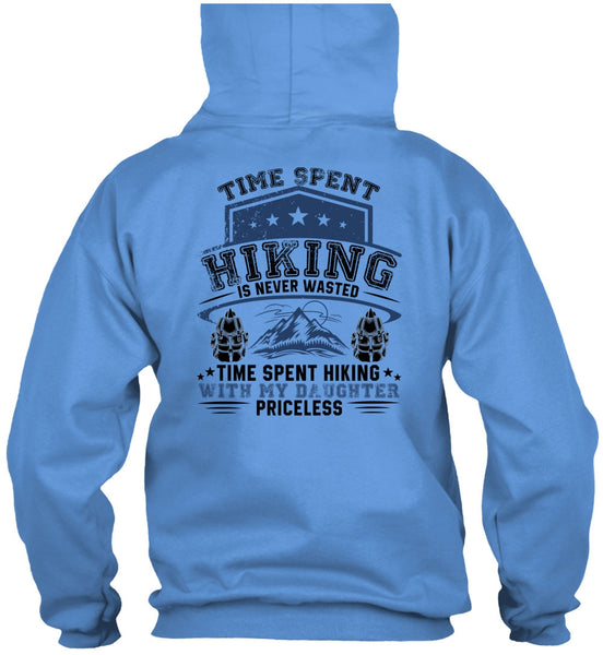 Time Spent Hiking Is Never Wasted T Shirt, I Love Hiking T Shirt