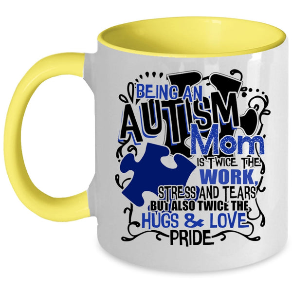 Awesome Mom Coffee Mug, Being An Autism Mom Accent Mug