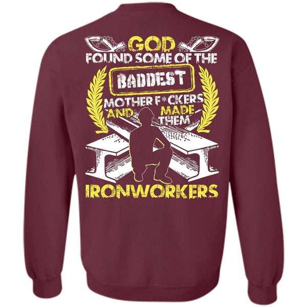 Baddest Mother T Shirt, I Love Ironworker Sweatshirt