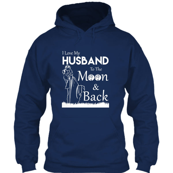 I Love Husband T Shirt, To The Moon And Back T Shirt