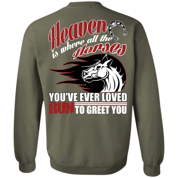 Run To Greet You T Shirt, I Love Equestrian Sweatshirt