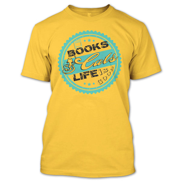 Books & Cat Life Is Good T Shirt, I Love My Cat T Shirt