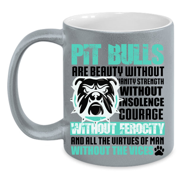 Cool Pitbull Owner Coffee Mug, Pit Bulls Are Beauty Accent Mug