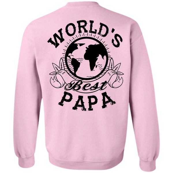 Being A Daddy T Shirt, World's Best Papa Sweatshirt