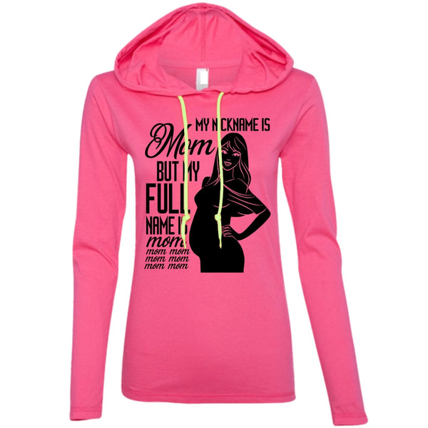 My Nickname Is Mom T Shirt, I Love Mom T Shirt, Awesome T-Shirts