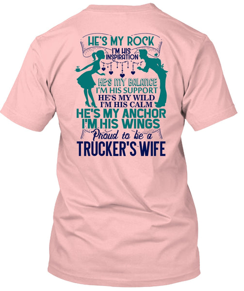 Proud To Be A Trucker's Wife T Shirt, I Love Trucking T Shirt