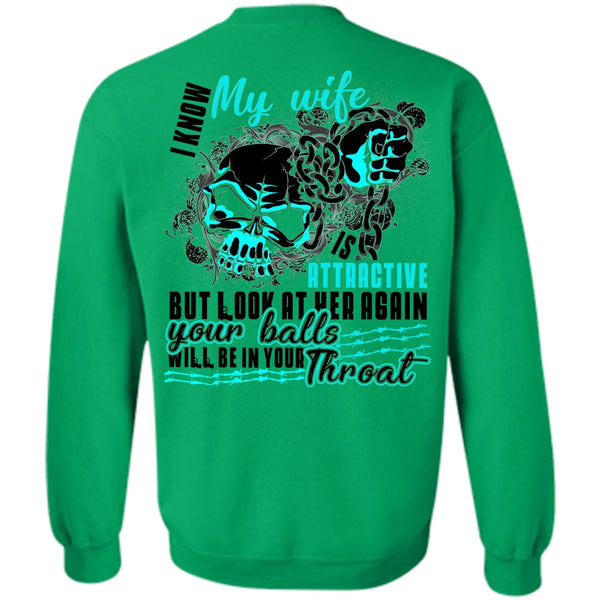 I Love Wife T Shirt, I Know My Wife Sweatshirt