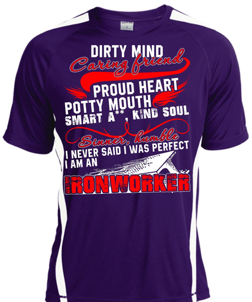I Am An Ironworker T Shirt, Dirty Mind Caring Friend T Shirt, Cool Shirt