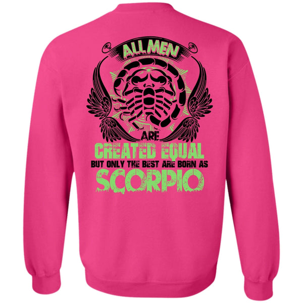 I Love Scorpio T Shirt, Only The Best Are Born As Scorpio Sweatshirt