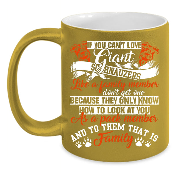 If You Can't Love Giant Schnauzes Coffee Mug, Cute Dogs Coffee Cup