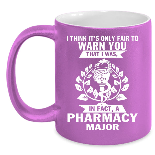 Pharmacy Major Coffee Mug, Cool Gift For Pharmacist Coffee Cup