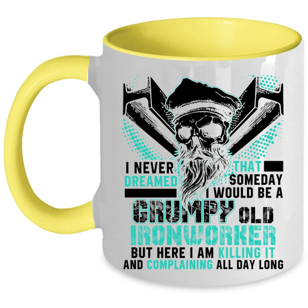 Cool Grandfather Coffee Mug, I Would Be A Grumpy Old Ironworker Accent Mug